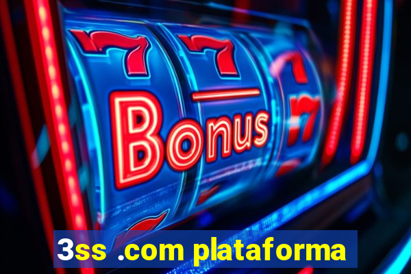 3ss .com plataforma